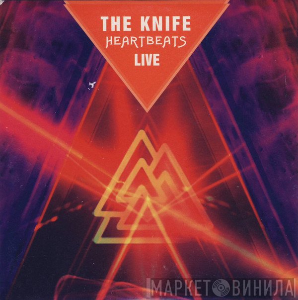The Knife  - Heartbeats (Live)