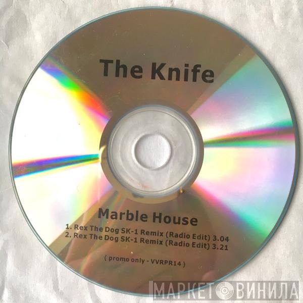 The Knife  - Marble House