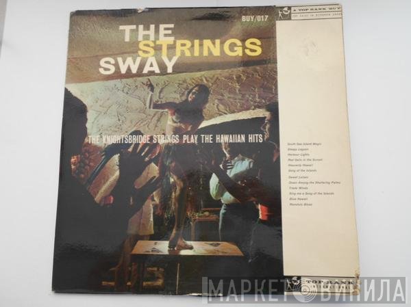 The Knightsbridge Strings - The Strings Sway