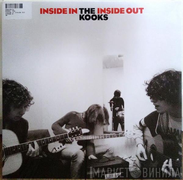 The Kooks  - Inside In / Inside Out