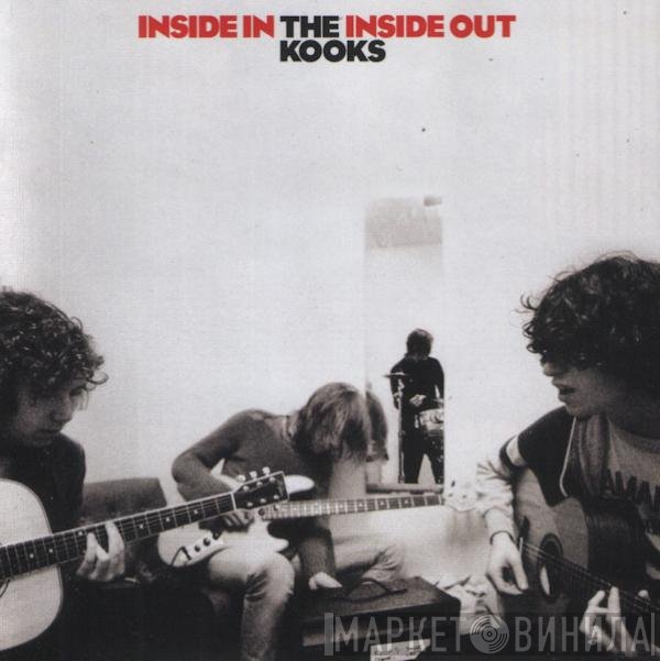 The Kooks  - Inside In / Inside Out