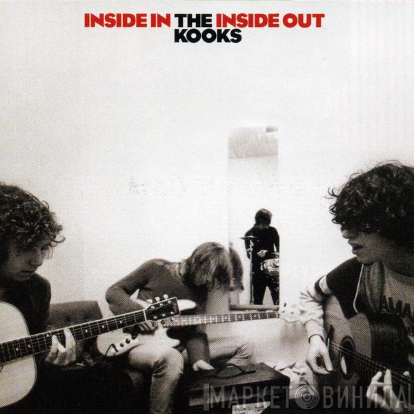 The Kooks  - Inside In / Inside Out