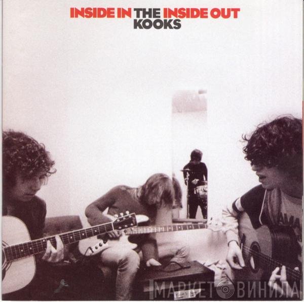 The Kooks  - Inside In / Inside Out