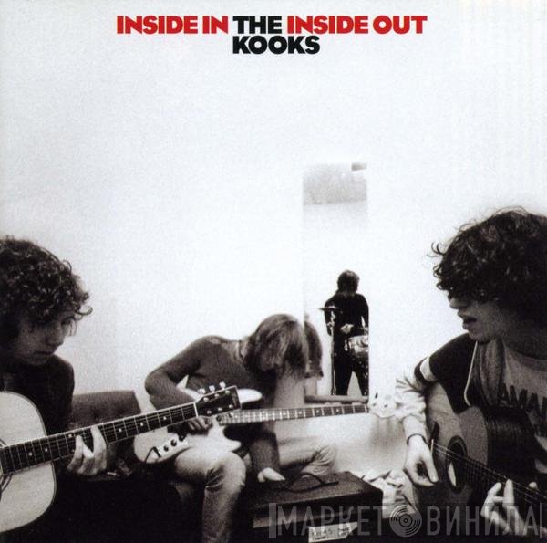 The Kooks  - Inside In / Inside Out