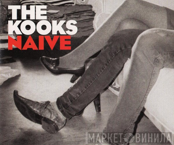 The Kooks - Naive