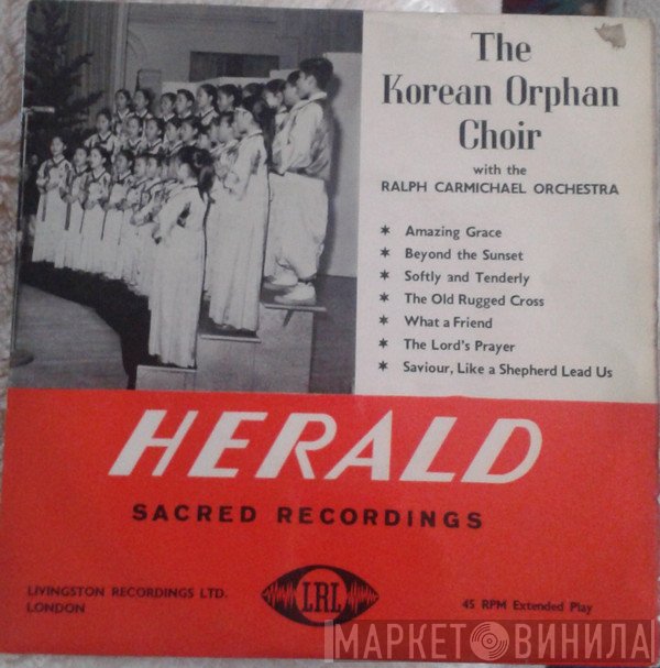 The Korean Orphan Choir, Ralph Carmichael Orchestra - Amazing Grace