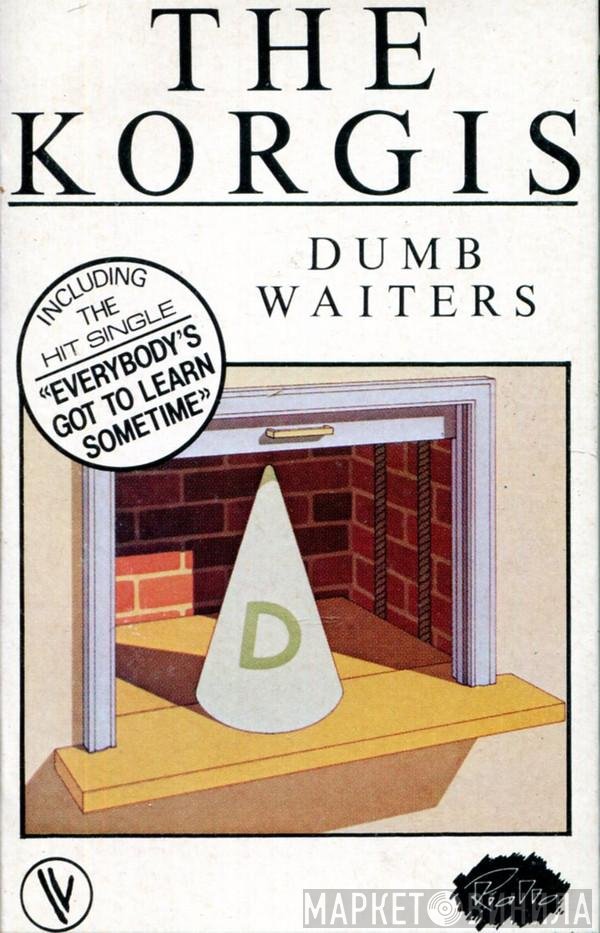 The Korgis  - Dumb Waiters