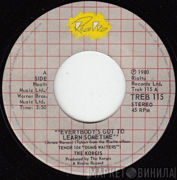 The Korgis  - Everybody's Got To Learn Sometime