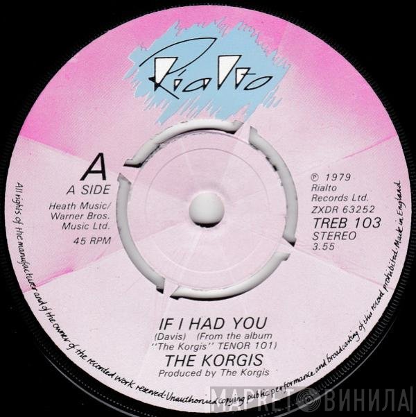 The Korgis - If I Had You