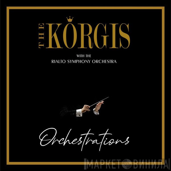 The Korgis  - Orchestrations