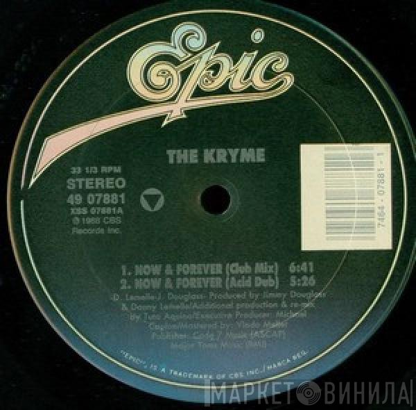 The Kryme - Now &amp; Forever