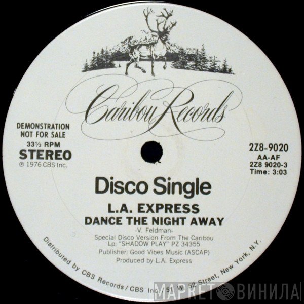 The L.A. Express - Dance The Night Away