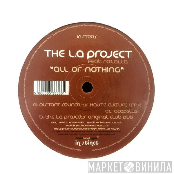 The LA Project Featuring Rozalla  - All Or Nothing