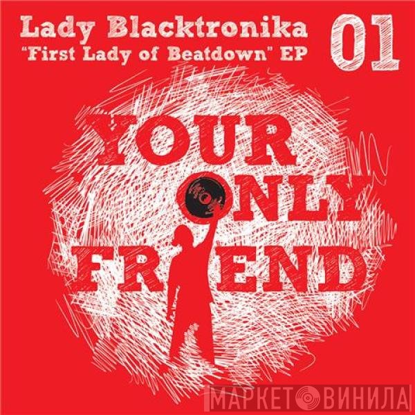 The Lady Blacktronika  - First Lady Of Beatdown EP