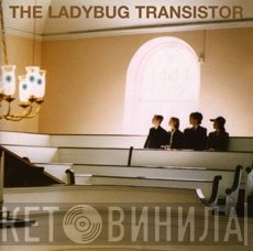 The Ladybug Transistor  - The Ladybug Transistor