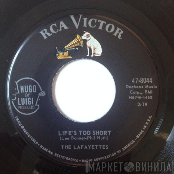 The Lafayettes - Life's Too Short