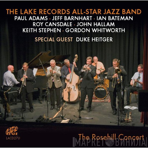 The Lake Records All-Star Jazz Band - The Rosehill Concert