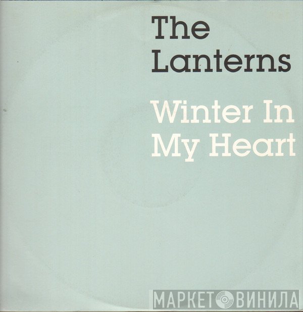The Lanterns - Winter In My Heart