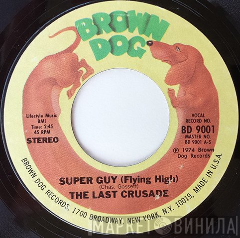 The Last Crusade - Super Guy (Flying High) / The Hustle