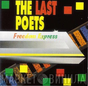 The Last Poets  - Freedom Express