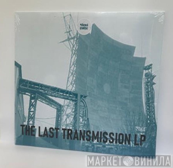  - The Last Transmission LP