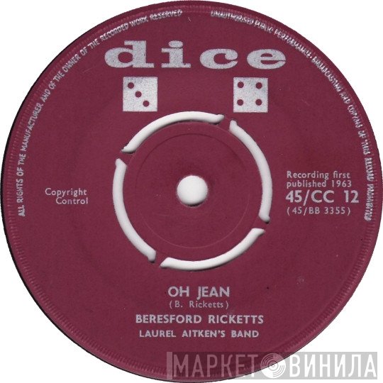 The Laurel Aitken Band, Beresford Ricketts - Oh Jean / River Of Tears