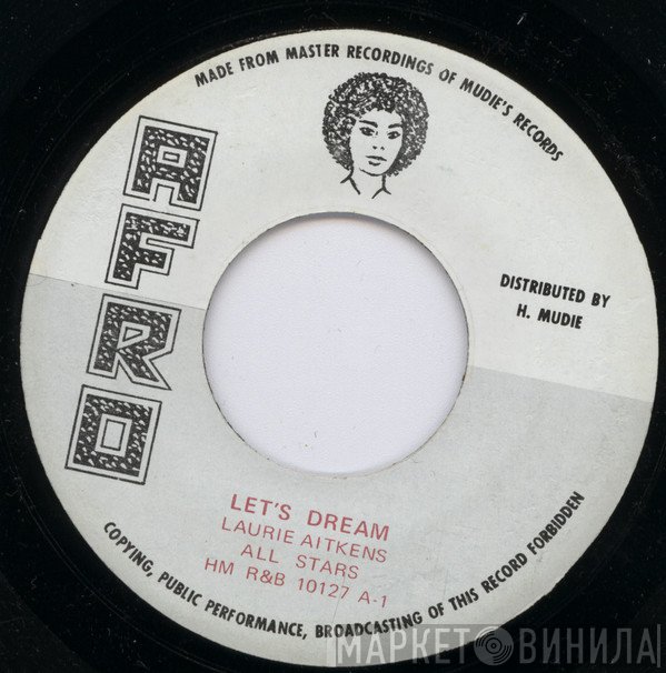 The Laurel Aitken Band - Let's Dream