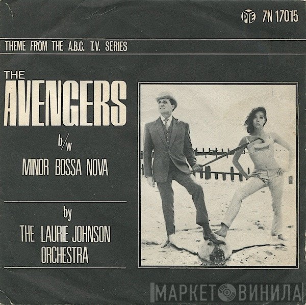 The Laurie Johnson Orchestra - The Avengers / Minor Bossa Nova
