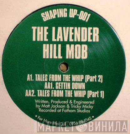 The Lavender Hill Mob - Tales From The Whip