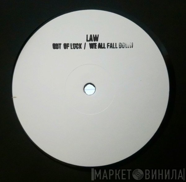 The Law  - Out Of Luck / We All Fall Down