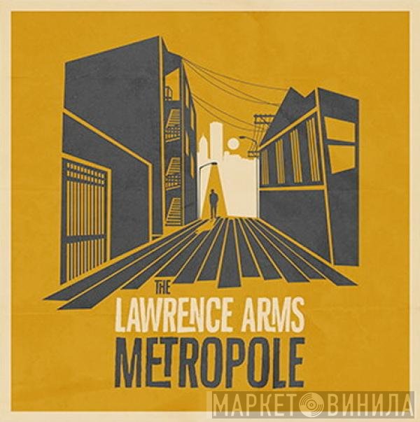 The Lawrence Arms - Metropole