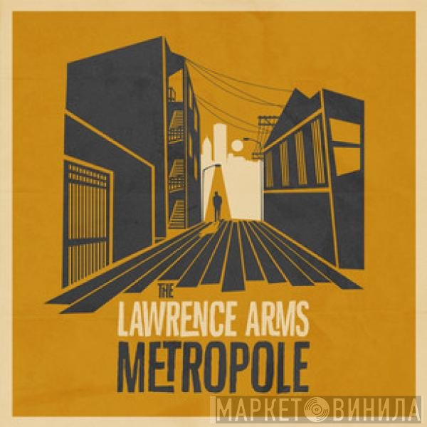The Lawrence Arms  - Metropole