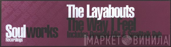 The Layabouts - The Way I Feel