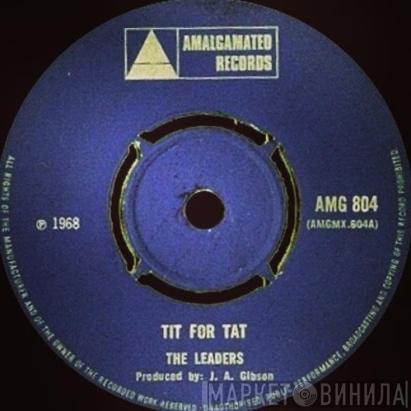 The Leaders , The Marvetts - Tit For Tat / You Take Too Long To Know