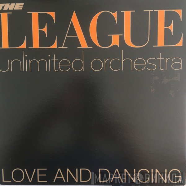 The League Unlimited Orchestra  - Love And Dancing