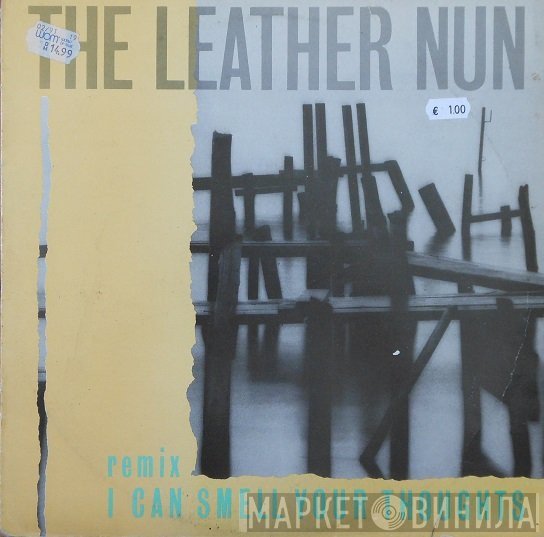 The Leather Nun - I Can Smell Your Thoughts (Remix)