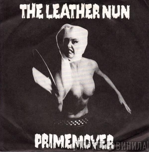 The Leather Nun  - Prime Mover
