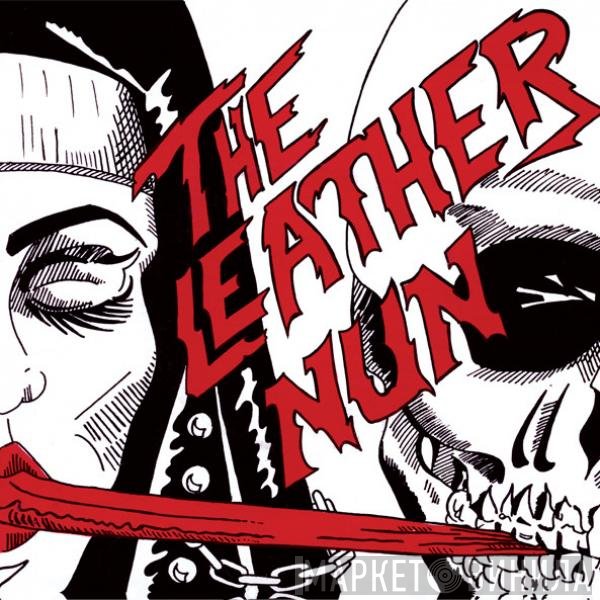 The Leather Nun  - Prime Mover
