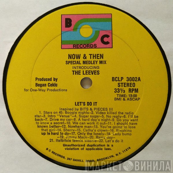The Leeves - Now & Then (Special Medley Mix)