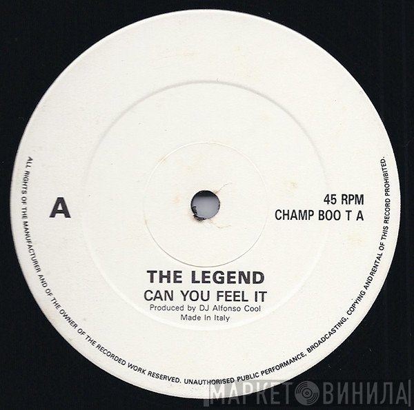 The Legend  - Can You Feel It