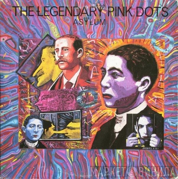 The Legendary Pink Dots  - Asylum