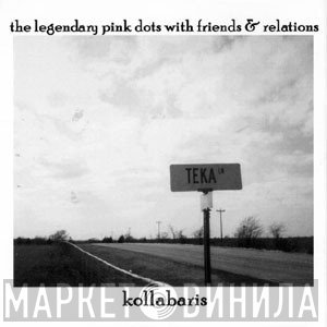The Legendary Pink Dots With  - Kollabaris