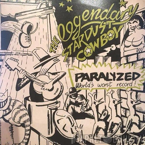 The Legendary Stardust Cowboy  - Paralyzed