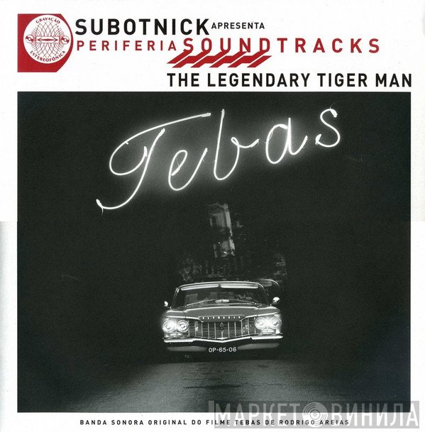 The Legendary Tiger Man - Tebas