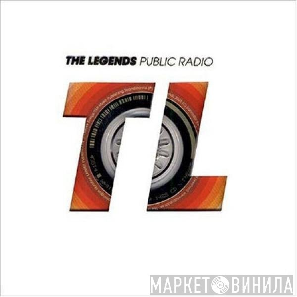 The Legends  - Public Radio