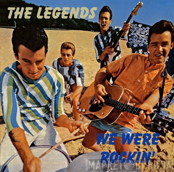 The Legends  - We Were Rockin' 1961-1963