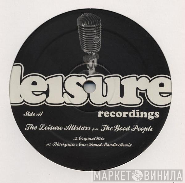 The Leisure Allstars, The Good People - A Lot To Say
