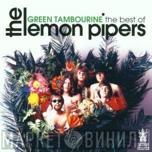 The Lemon Pipers - The Best Of The Lemon Pipers: Green Tambourine