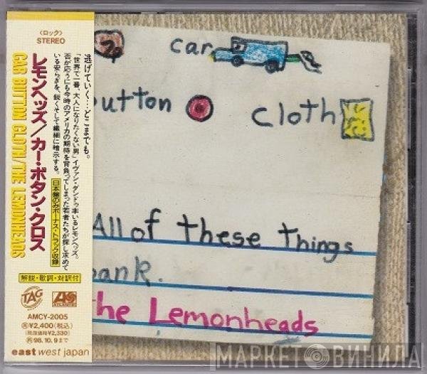 The Lemonheads  - Car Button Cloth