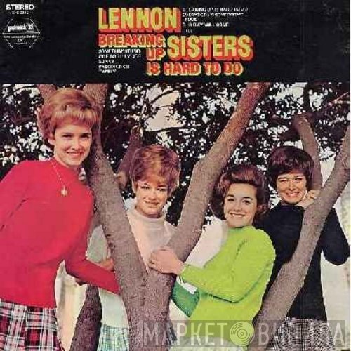The Lennon Sisters - Breaking Up Is Hard To Do